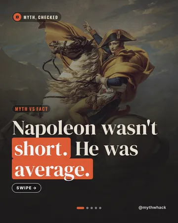 Carousel cover: the painting of Napoleon crossing the Alps and the headline “Napoleon wasn’t short. He was average.”